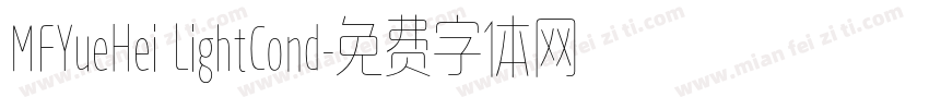 MFYueHei LightCond字体转换